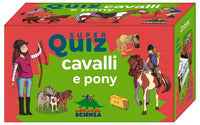 Cavalli e pony super quiz con 100 schede 