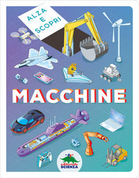 Macchine - alza e scopri. 