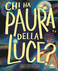 Chi ha paura della luce ? 