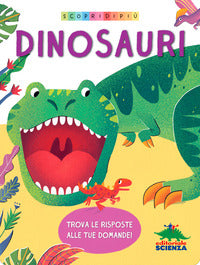 Dinosauri - scopri di piu' 