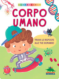 Corpo umano - scopri di piu' 
