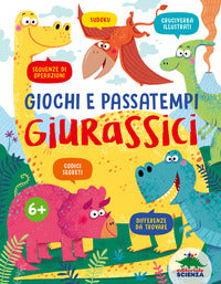 Giochi e passatempi giurassici - sudoku cruciverba illustrati sequenze di operazioni codici 