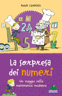 Sorpresa dei numeri - un viaggio nella matematica moderna 