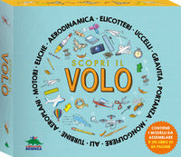 Scopri il volo - con 3 modellini da costruire 