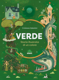 Verde - storia illustrata di un colore 