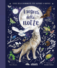 Segreti della notte - storie della buonanotte per scoprire la natura 