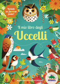 Mio libro degli uccelli - una prima guida per aspiranti birdwatchers ! 