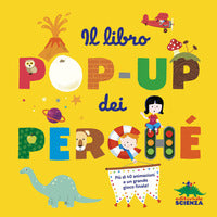 Libro pop - up dei perche' 