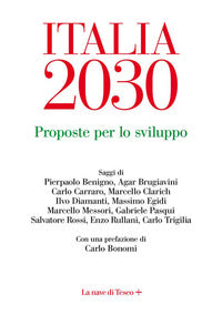 Italia 2030 - proposte per lo sviluppo 