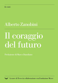 Coraggio del futuro 