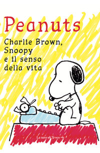 Peanuts - charlie brown snoopy e il senso della vita 
