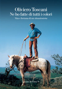 Ne ho fatte di tutti i colori - vita e fortuna di un situazionista 