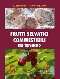 Frutti selvatici commestibili del triveneto 
