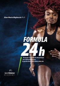 Formula 24h - strategie avanzate di allenamento per l'alta prestazione 