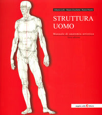 Struttura uomo - manuale di anatomia artistica 