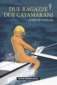 Due ragazze due catamarani 