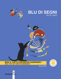 Blu di segni - mao il gatto incontra kandinsky 