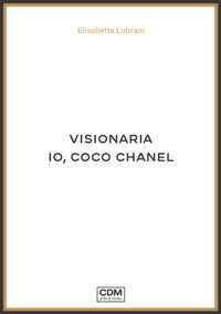 Visionaria - io coco chanel 