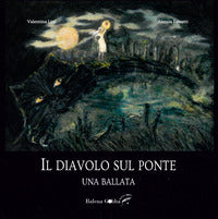 Diavolo sul ponte - una ballata 