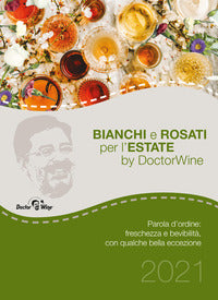Bianchi e rosati per l'estate 