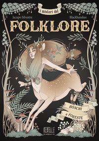 Misteri del folklore boschi e foreste 