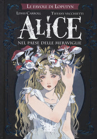 Alice nel paese delle meraviglie - le favole di loputyn 
