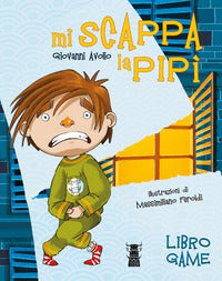 Mi scappa la pipi' - libro game 