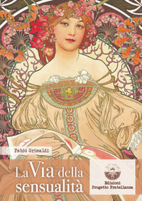 Via della sensualita' 