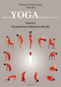 Posizioni yoga di medicina attiva 2 gli organi interni della testa e del collo 