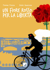Fiore rosso per la liberta' 