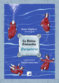 Divina commedia purgatorio - il graphic poem 