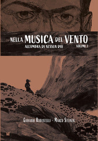 Nella musica del vento 2 - all'ombra di nessun dio 