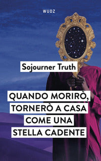 Quando moriro' tornero' a casa come una stella cadente 