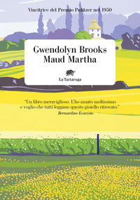 Maud martha 