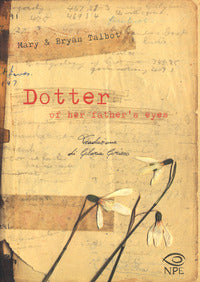 Dotter of her father's eyes 