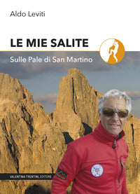Mie salite - sulle pale di san martino 