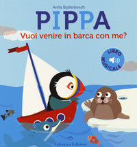 Pippa vuoi venire in barca con me ? 