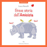 Breve storia dell'amicizia 