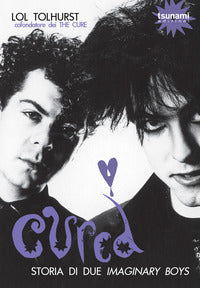 Cured - storia di due imaginary boys 