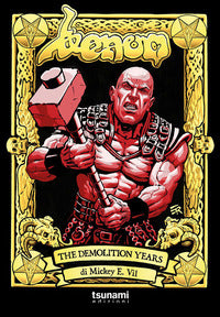 Venom - the demolition years 