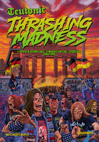 Teutonic thrashing madness - l'epoca d'oro del thrash metal teutonico 1982 - 1992 