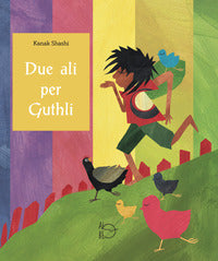 Due ali per guthli 