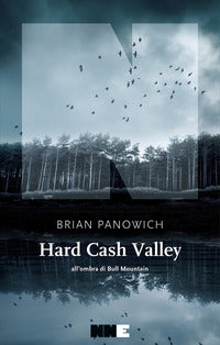 Hard cash valley - all'ombra di bull mountain 