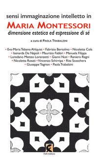 Sensi immaginazione intelletto in maria montessori 