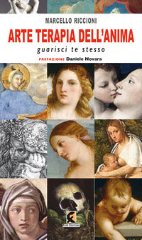 Arte terapia dell'anima. guarisci te stesso 