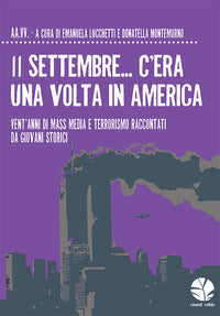 11 settembre c'era una volta in america 