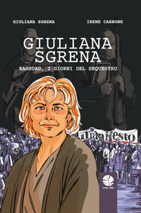 Giuliana sgrena - baghdad i giorni del sequestro 