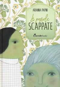 Parole scappate 