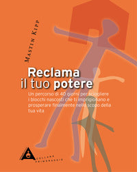 Reclama il tuo potere 