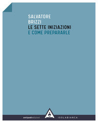 Sette iniziazioni e come prepararle 